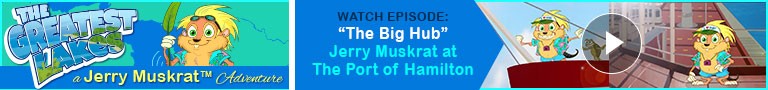 Watch: The Big Hub - Part 1&2 - Jerry Muskrat's The Greatest Lakes Adventures